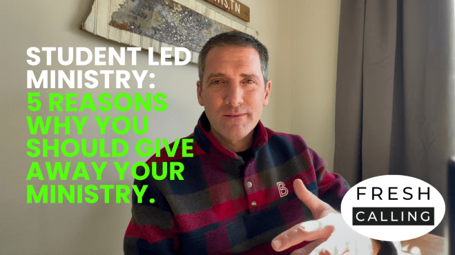 Student-Led Ministry: Here are 5 reasons why you should give away the ministry to&nbsp;them!