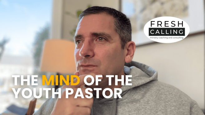 The Mind of a Youth&nbsp;Pastor