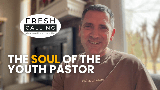 The Soul of a Youth&nbsp;Pastor